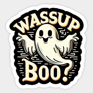 Wassup Boo? Sticker